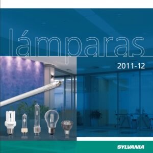 Catálogo 2011-2012 Sylvania Lámparas