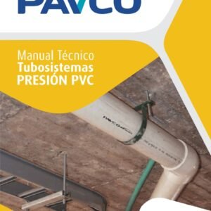 Catálogo 2014 PAVCO Tubosistema de Presión PVC