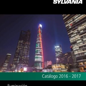 Catálogo 2016-2017 Sylvania Iluminación Eficiente