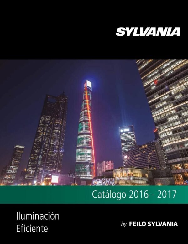 Catálogo 2016-2017 Sylvania Iluminación Eficiente